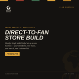 Direct-to-Fan Store Build — Shopify + Single + Printful - Club Diaspora