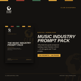 The Music Industry Prompt Pack — 100 prompts across 146 pages. A Club Diaspora digital toolkit.