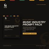 The Music Industry Prompt Pack — 100 Prompts - Club Diaspora